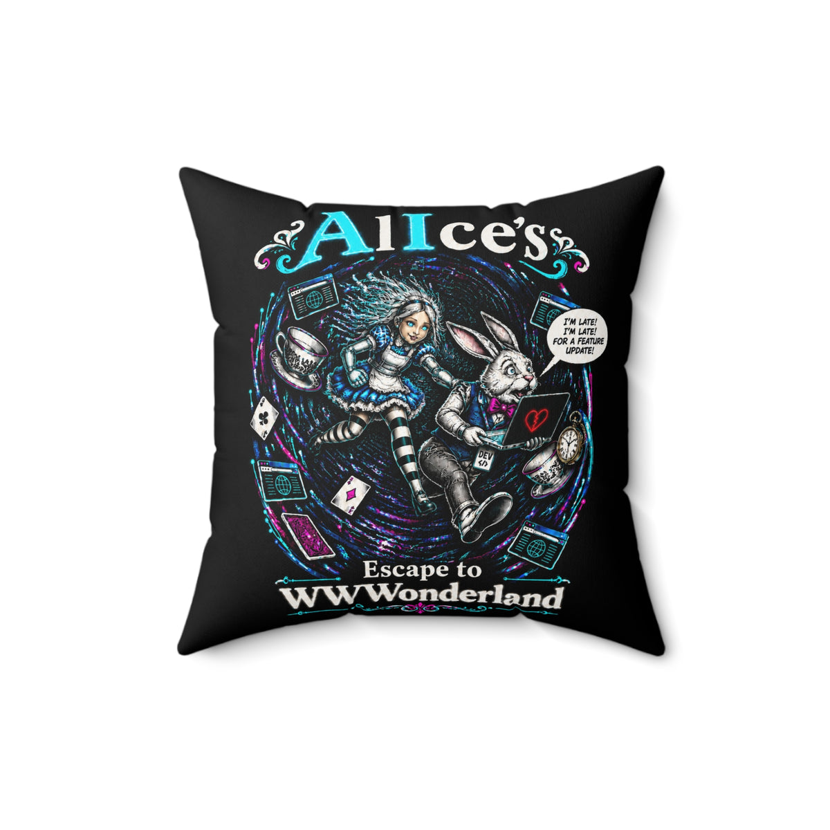 AlIce's Escape to WWWonderland – Pillow Case