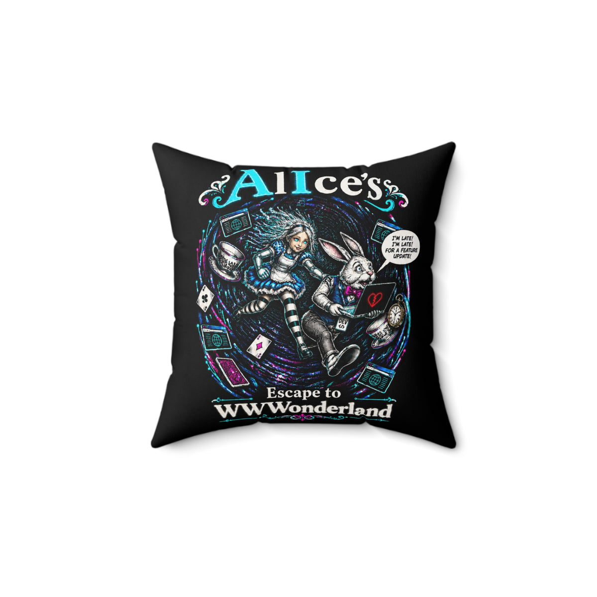 AlIce's Escape to WWWonderland – Pillow Case