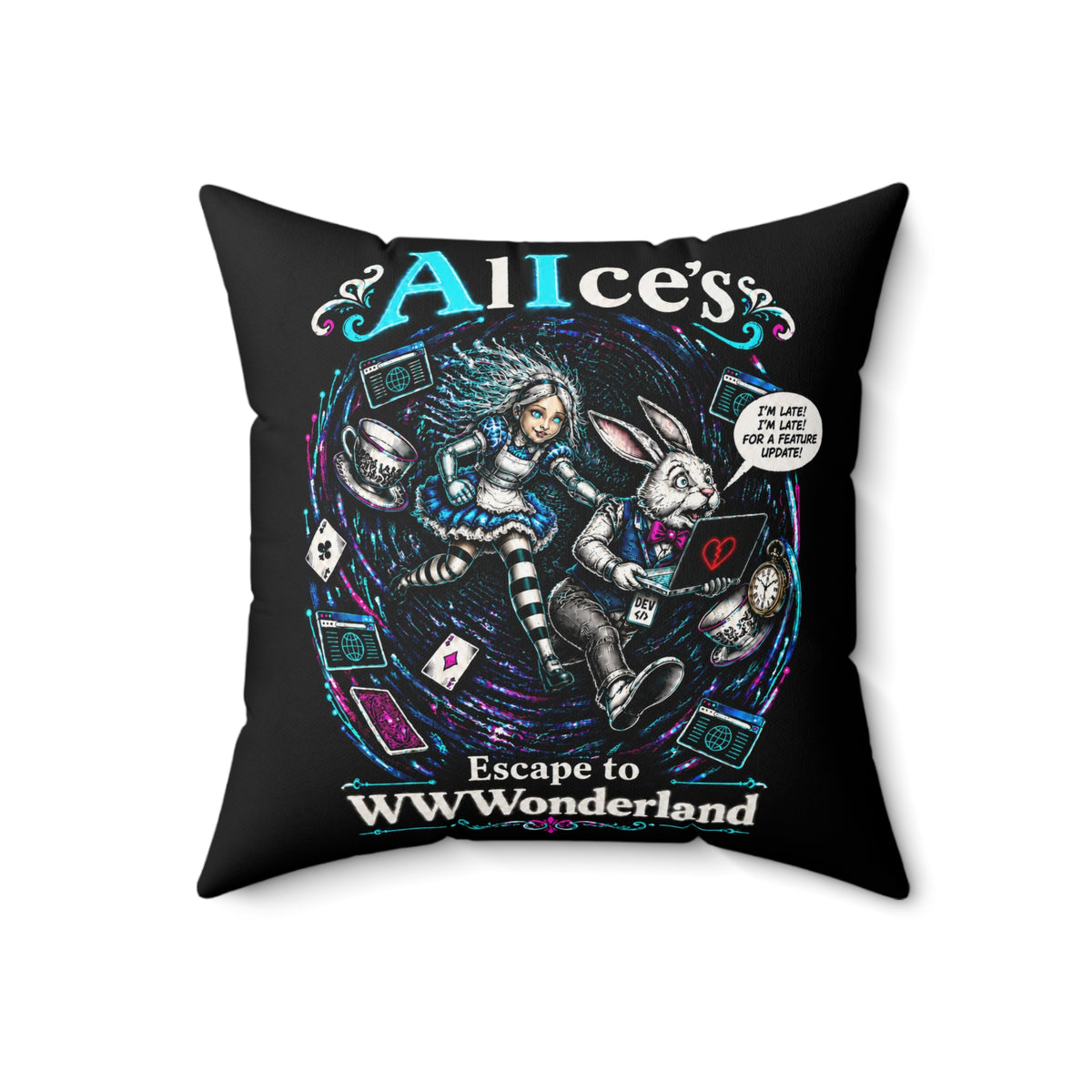 AlIce's Escape to WWWonderland – Pillow Case
